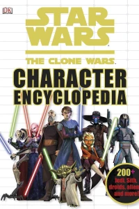 Star Wars: The Clone Wars: Character Encyclopedia