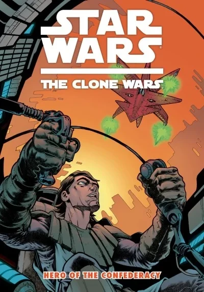 Star Wars: The Clone Wars - Hero of the Confederacy (2010) - Series 