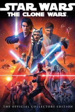Star Wars: The Clone Wars - The Official Collector's Edition