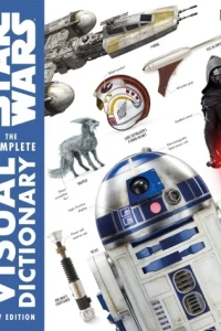 Star Wars: The Complete Visual Dictionary