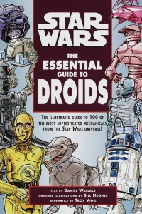 Star Wars: The Essential Guide to Droids