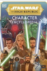 Star Wars: The High Republic: Character Encyclopedia