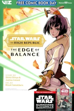 Star Wars: The High Republic--The Edge of Balance/Star Wars: Guardians of the Whills The Manga (FCBD)