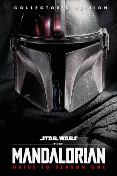 Star Wars: The Mandalorian: Guide to Season One