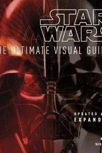 Star Wars: The Ultimate Visual Guide: Updated and Expanded