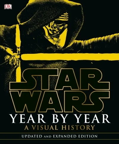 Star Wars Year By Year: A Visual History, Updated Edition (2016) - Series 