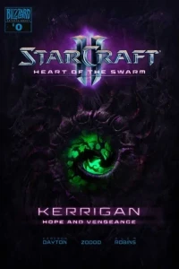 Starcraft: Kerrigan - Hope and Vengeance