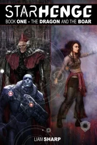 Starhenge Book One: The Dragon and the Boar