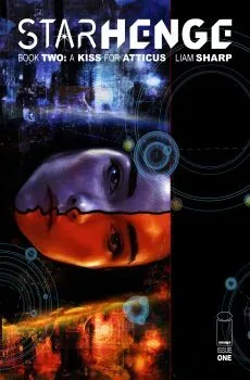 Starhenge Book Two: A Kiss for Atticus (2026) - Series 