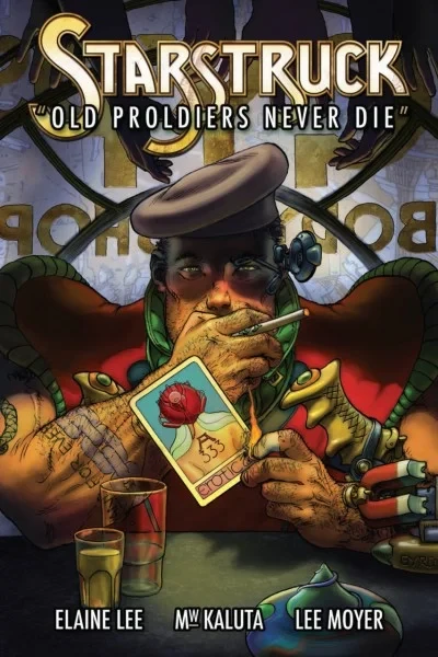 Starstruck: Old Proldiers Never Die (Hardcover, 2017) - Series 