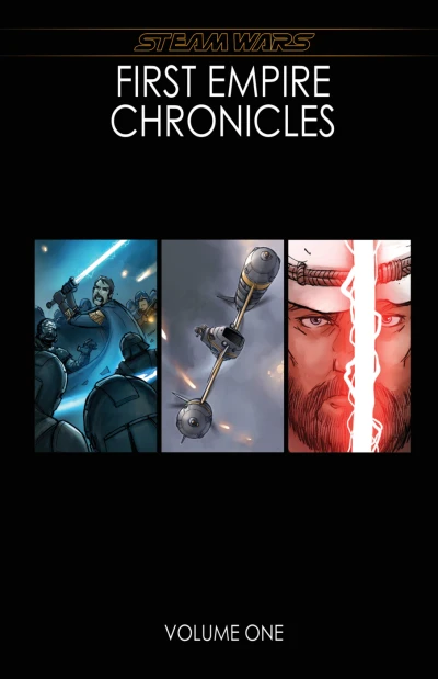 Steam Wars: First Empire Chronicles (Trade Paperback, 2016) - Series 