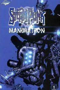 Steampunk: Manimatron