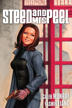 Steed and Mrs. Peel: The Return of the Monster