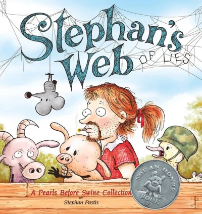 Stephan's Web of Lies: A Pearls Before Swine Collection (2016) - Series 