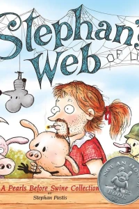 Stephan's Web of Lies: A Pearls Before Swine Collection