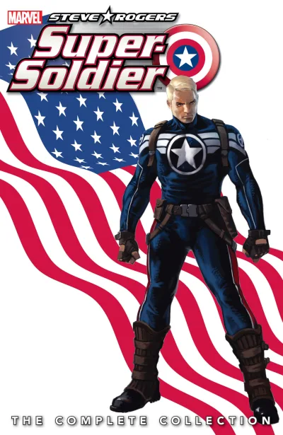 Steve Rogers: Super-Soldier - The Complete Collection (Trade Paperback, 2017) - Series 