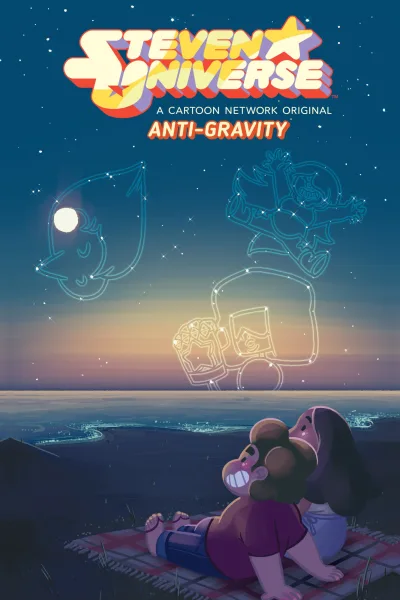 Steven Universe: Anti-Gravity (2017) - Series 