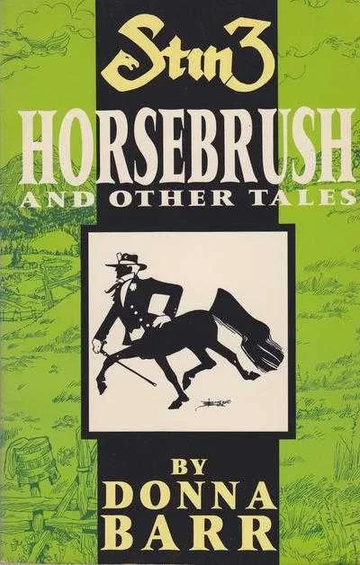 Stinz: Horsebrush and Other Tales (1990) - Series 