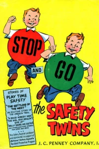 Stop and Go, the Safety Twins