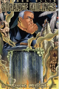 Strange Killings: Strong Medicine