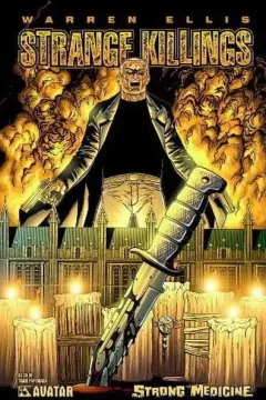 Strange Killings: Strong Medicine