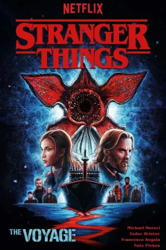 Stranger Things: The Voyage