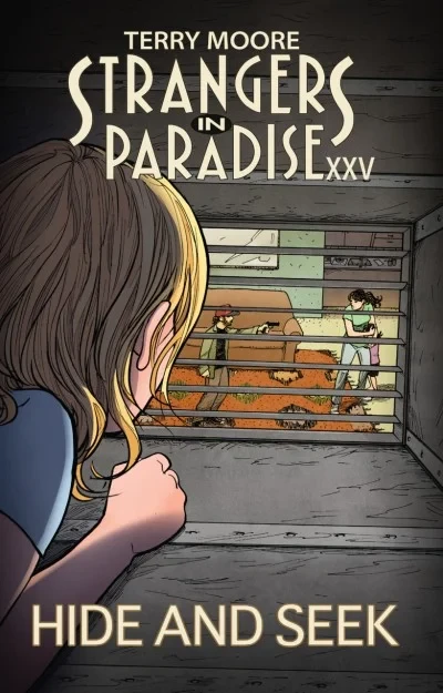 Strangers In Paradise XXV: Hide and Seek (2019) - Series 
