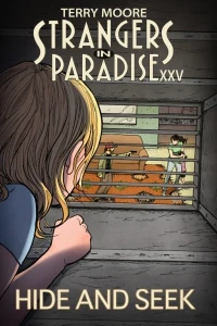 Strangers In Paradise XXV: Hide and Seek