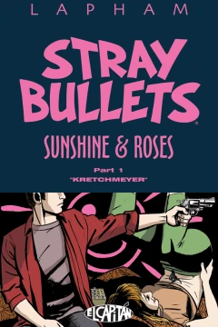 Stray Bullets: Sunshine & Roses