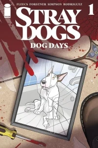 Stray Dogs: Dog Days