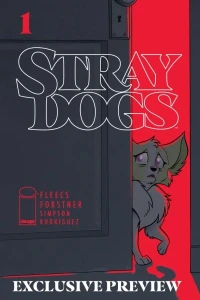 Stray Dogs Exclusive Preview