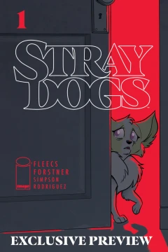 Stray Dogs Exclusive Preview