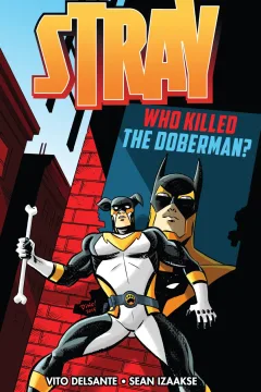Stray: Who Killed the Doberman?