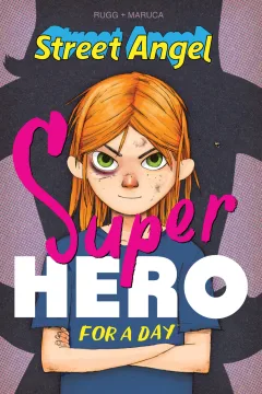 Street Angel: Superhero For A Day