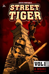 Street Tiger: A Weird Revenge Thriller