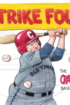 Strike Four! The Crankshaft Baseball Book