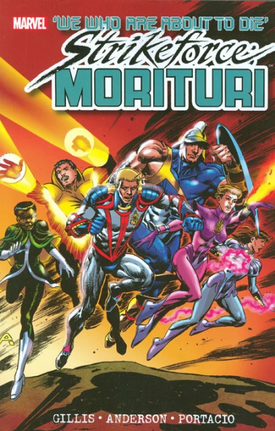 Strikeforce: Morituri (Trade Paperback, 2012) - Series 