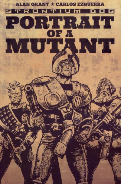 Stronium Dog Digest: Portrait of A Mutant (2013) - Series 