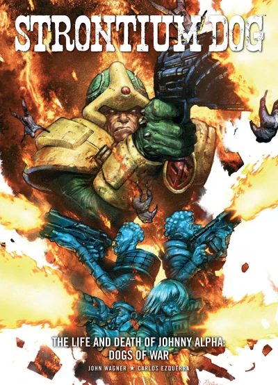 Strontium Dog: The Life and Death of Johnny Alpha - Dogs of War (2015) - Series 