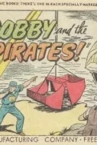 Structo Toys Presents "Bobby and the Pirates"