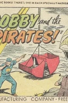Structo Toys Presents "Bobby and the Pirates"