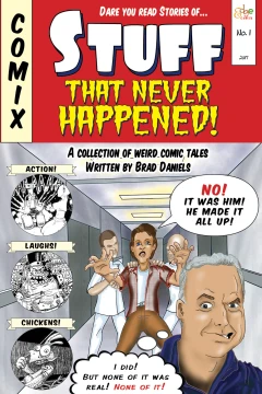 Stuff That Never Happened!
