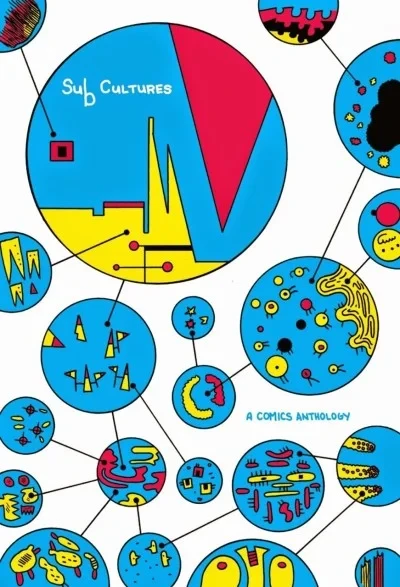 SubCultures: A Comics Anthology (2014) - Series 