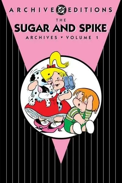 Sugar and Spike Archives (2011) - Series 