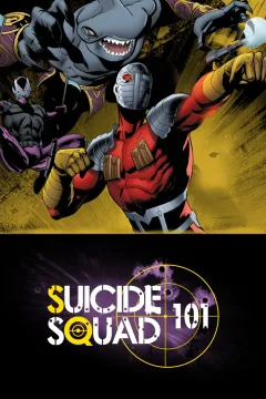 Suicide Squad 101