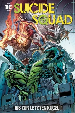 Suicide Squad: Bis Zur Letzten Kugel