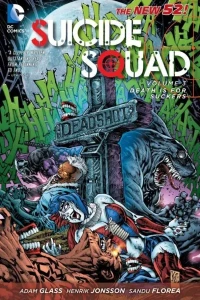 Suicide Squad: Death Is For Suckers