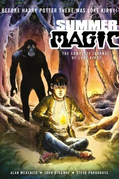 Summer Magic: The Complete Journal of Luke Kirby