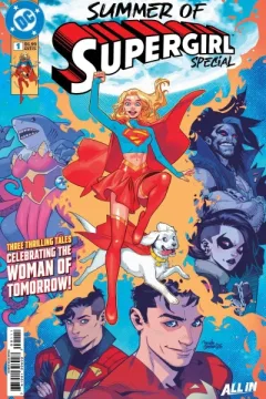 Summer of Supergirl Special