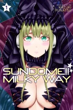 Sundome!! Milky Way